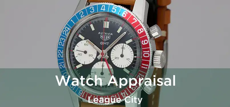 Watch Appraisal League City